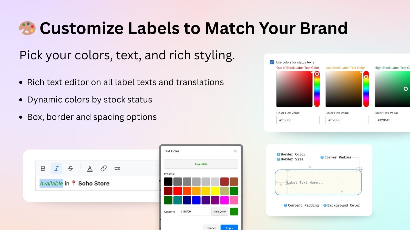 Customize Labels to Match Your Brand